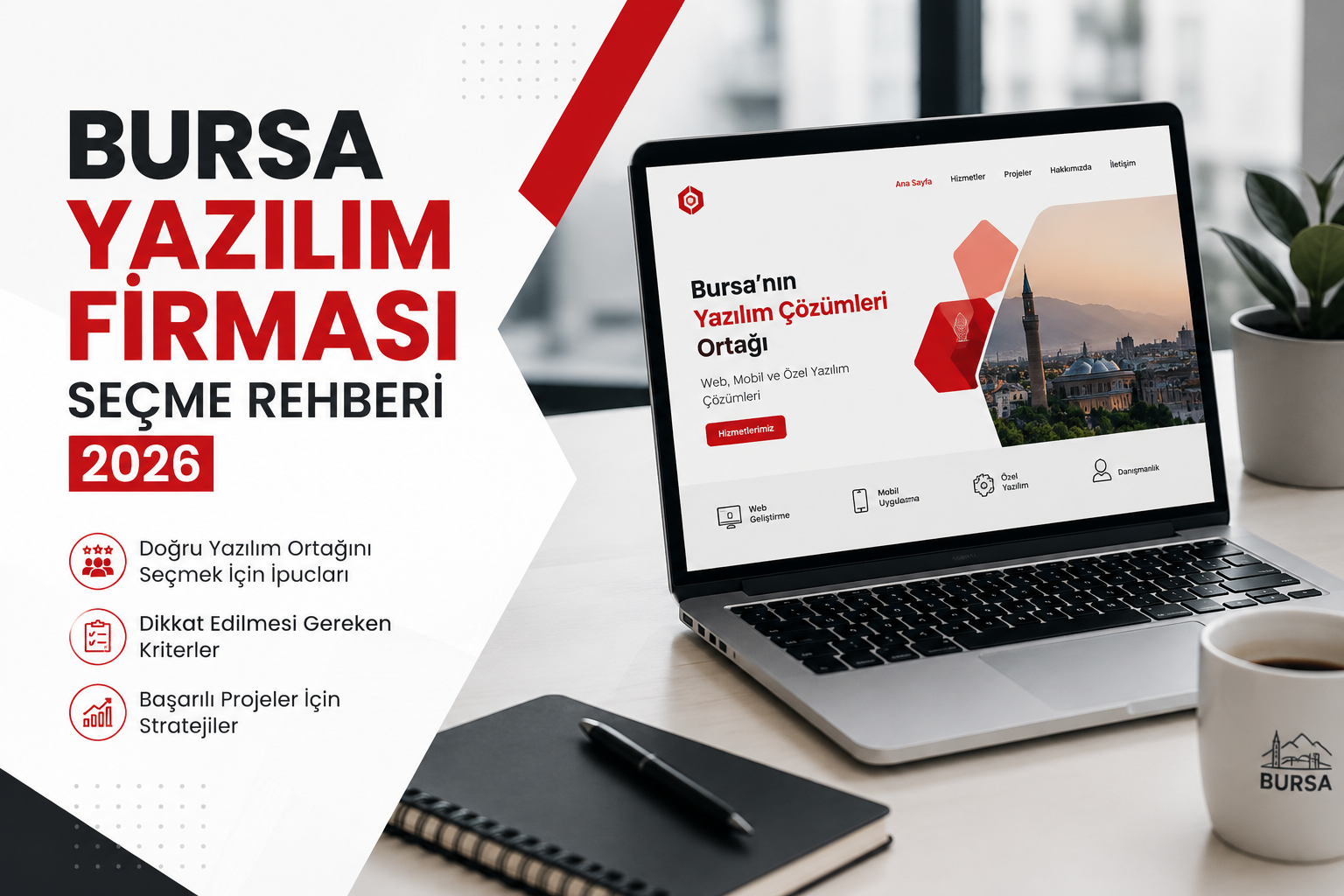 Bursa Yazılım Firması Seçme Rehberi 2026